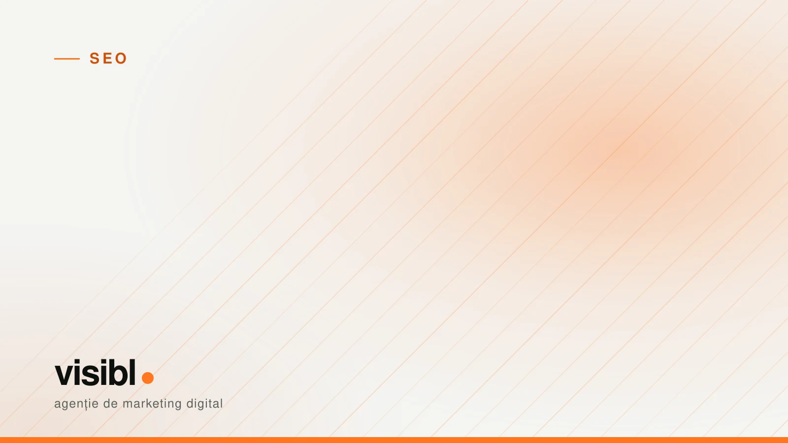 Google Analytics 4: ce urmărești, concret, pentru SEO - Visibl